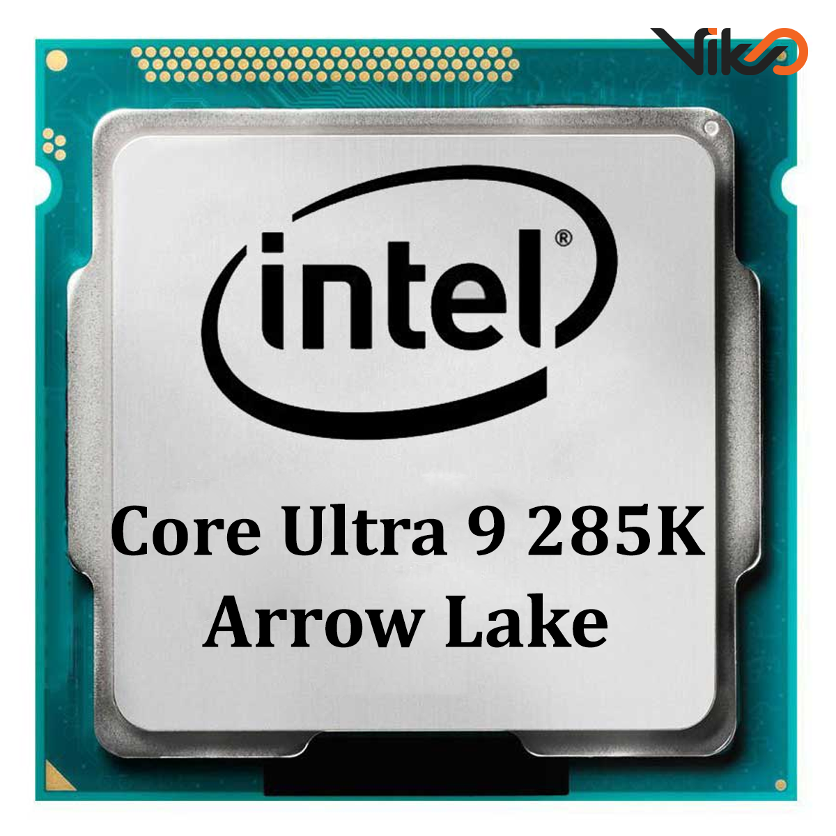 پردازنده اینتل مدل Core Ultra 9 285K
