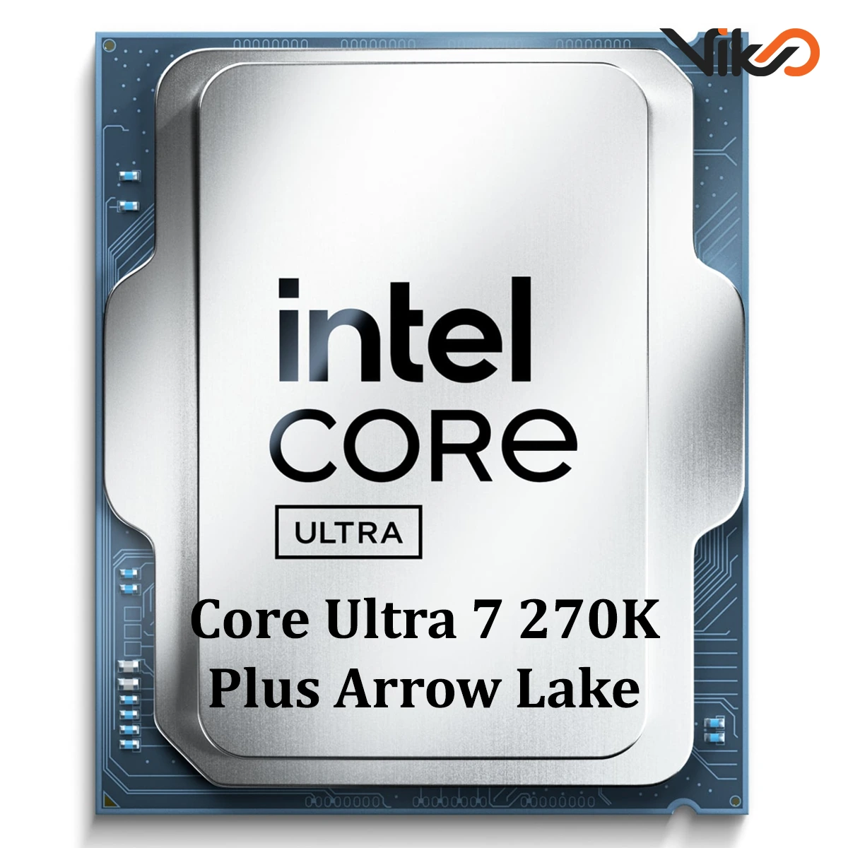 پردازنده اینتل مدل Core Ultra 7 270K Plus Tray
